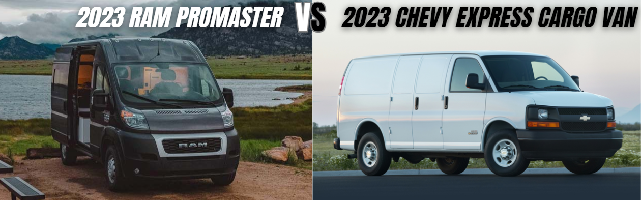 2023 Ram ProMaster vs 2023 Chevy Express Cargo Van in Staten Island, NY
